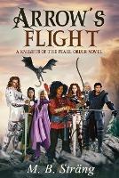 Arrow's Flight - M B Strang - cover