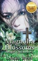 Magnolia Blossoms - Lynda Rees - cover