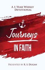 Journeys In Faith - A 1 Year Weekly Devotional