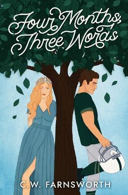 Four Months, Three Words - C W Farnsworth - cover