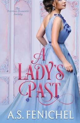 A Lady's Past - A S Fenichel - cover