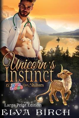 Unicorn's Instinct: Large Print Edition - Elva Birch - cover