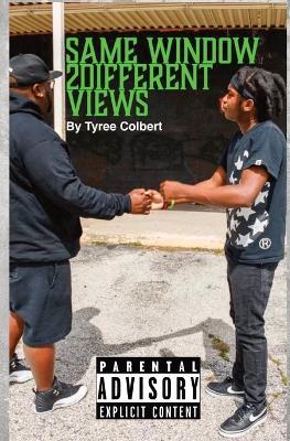 Same Window Different Views - Tyree Colbert,J Colbert - cover