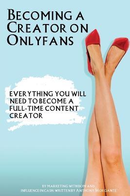 Becoming a Creator - Anthony Morgante - cover