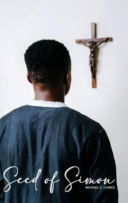 Seed of Simon - Michael Goings - cover