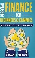 Personal Finance for Beginners & Dummies: Managing Your Money - Giovanni Rigters - cover