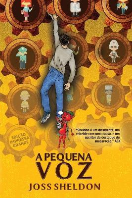 A Pequena Voz: Edi??o Impressa Grande - Joss Sheldon - cover