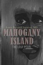 Mahogany Island: The Lost Island