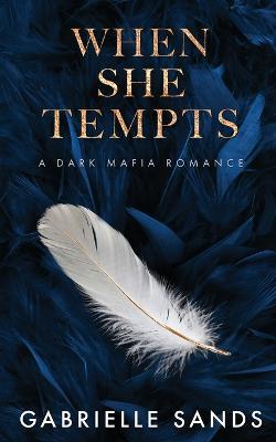 When She Tempts - Gabrielle Sands - cover