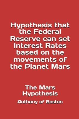 The Mars Hypothesis - Anthony Of Boston - cover