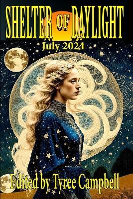 Shelter of Daylight July 2024 - Sandra Siegienski,Cameron Cooper - cover
