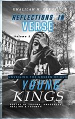 Reflections in Verse,: Volume 2, Unveiling the Unseen of Our Young Kings