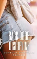Back Door Discipline: Domestic Discipline Romance