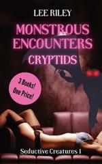 Monstrous Encounters: Cryptids: Monster Erotica Collection