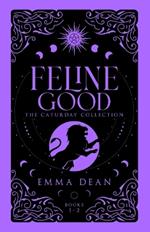 Feline Good: The Caturday Collection: A Fated Mates Romance