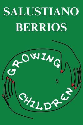 Growing Children - Salustiano Berrios - cover