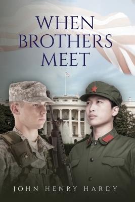 When Brother's Meet - John Henry Hardy - cover