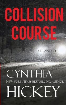 Collision Course - Cynthia Hickey - cover