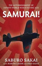 Samurai!: The Autobiography of Japan's World War II Flying Ace