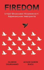 Firedom: Історії Фінансової Незалежності Африкан&