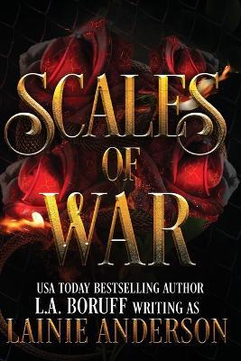 Scales of War: A Reverse Harem Paranormal Romance - Lainie Anderson,L a Boruff - cover