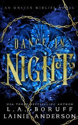 Dance In Night: A Reverse Harem Urban Fantasy - Lainie Anderson,L a Boruff - cover