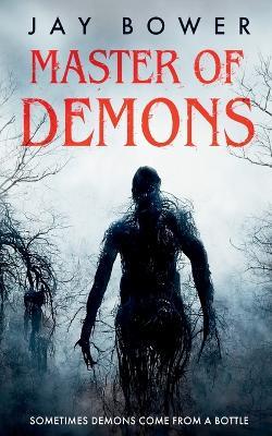 Master of Demons - Jay Bower - cover