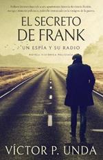 El secreto de Frank: Un espía y su radio