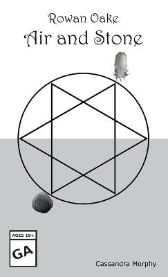 Rowan Oak: Air and Stone - Cassandra Morphy - cover