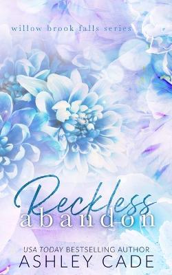 Reckless Abandon Special Edition - Ashley Cade - cover