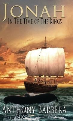 Jonah In the Time of the Kings - Anthony Barbera - cover