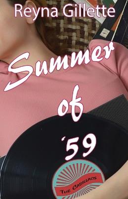 Summer of 59' - Reyna Gillette - cover