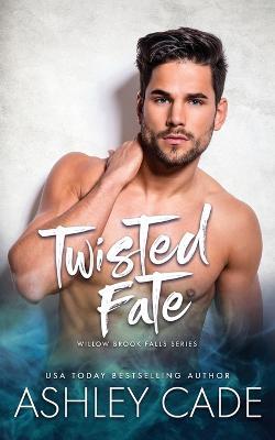 Twisted Fate - Ashley Cade - cover