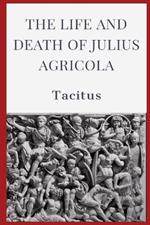 The Life and Death of Julius Agricola