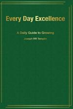 Every Day Excellence