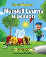 Wendell Learns a Lesson