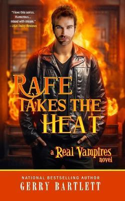 Rafe Takes The Heat - Gerry Bartlett - cover