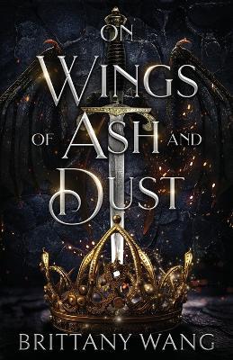 On Wings of Ash and Dust - Brittany Wang - cover