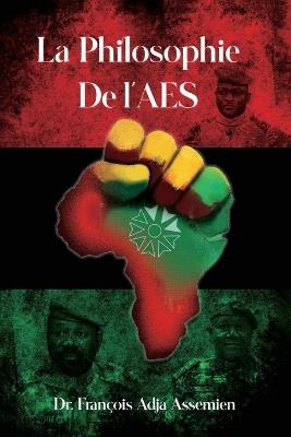 La Philosophie de l'Aes - François Adja Assemien - cover