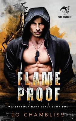 Flameproof: a Military Romance Thriller - Jo Chambliss - cover