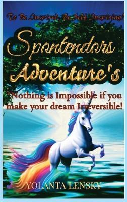 Spontendor's Adventures - Yolanta Lensky - cover