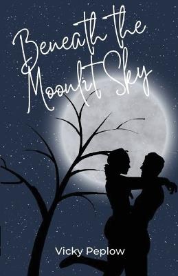 Beneath The Moonlit Sky - Vicky Peplow - cover