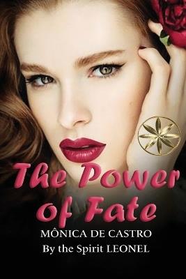 The Power Of Fate - Mônica de Castro,The Spirit Leonel - cover