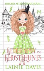 Geography and Ghost Hunts