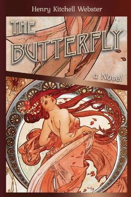 The Butterfly - Henry Kitchell Webster - cover