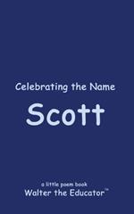 Celebrating the Name Scott