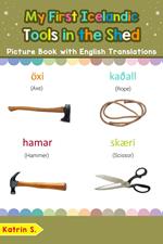 My First Icelandic Tools in the Shed Picture Book with English Translations