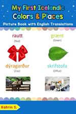 My First Icelandic Colors & Places Picture Book with English Translations