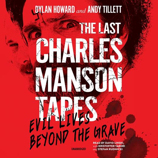 The Last Charles Manson Tapes