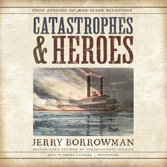 Catastrophes and Heroes